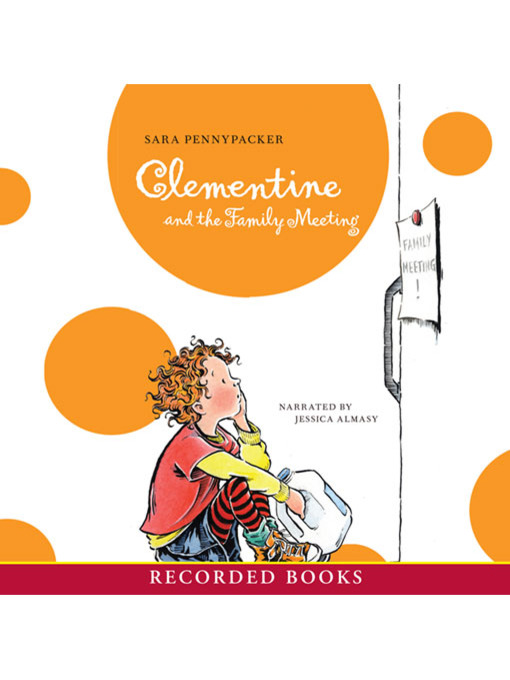 Title details for Clementine and the Family Meeting by Sara Pennypacker - Wait list
